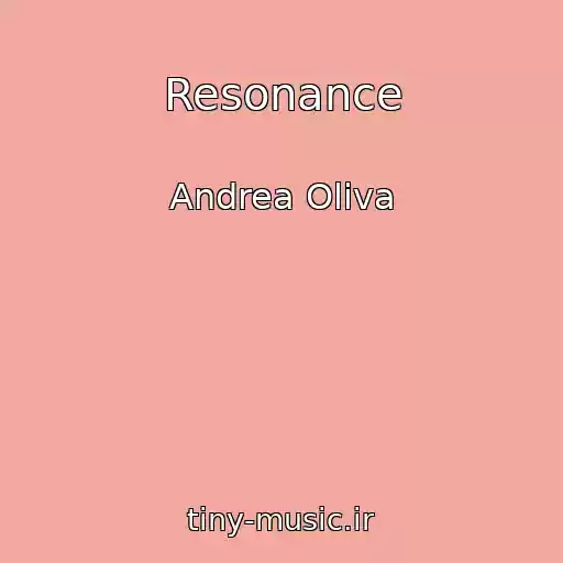 کاور آهنگ Resonance از Andrea Oliva