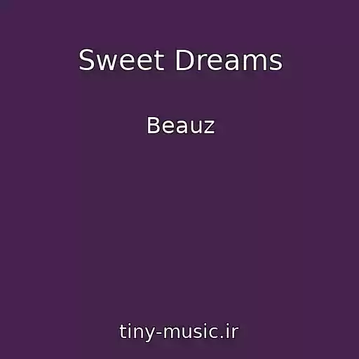 کاور آهنگ Sweet Dreams از Beauz