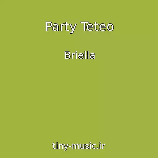 کاور آهنگ Party Teteo از Briella