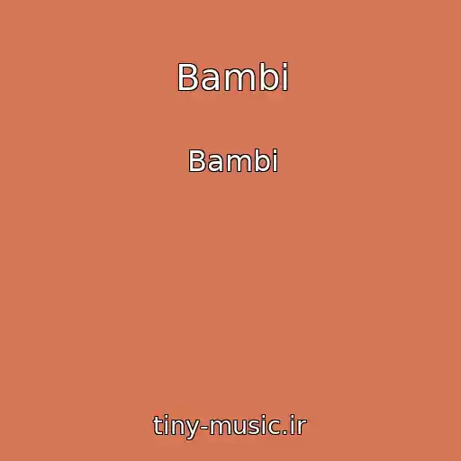 کاور آهنگ Bambi از Bambi