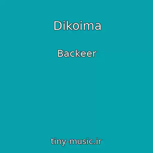 کاور آهنگ Dikoima از Backeer