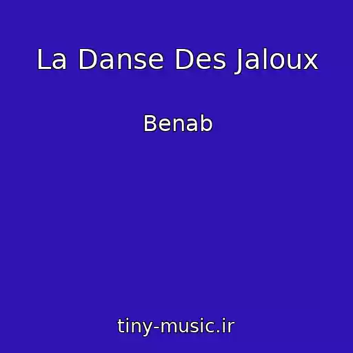 کاور آهنگ La Danse Des Jaloux از Benab