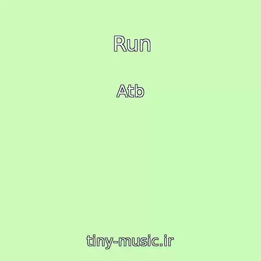کاور آهنگ Run از Atb