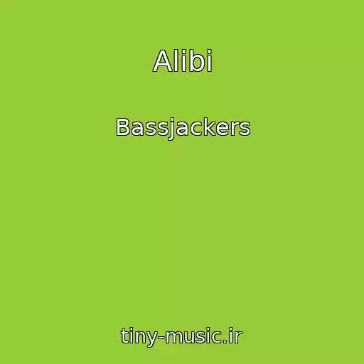 کاور آهنگ Alibi از Bassjackers