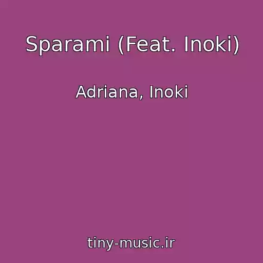 کاور آهنگ Sparami (Feat. Inoki) از Adriana, Inoki