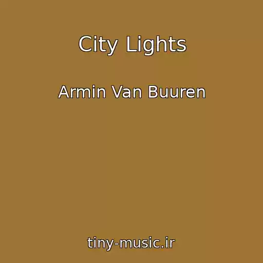 کاور آهنگ City Lights از Armin Van Buuren