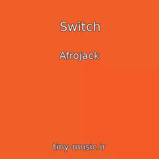 کاور آهنگ Switch از Afrojack