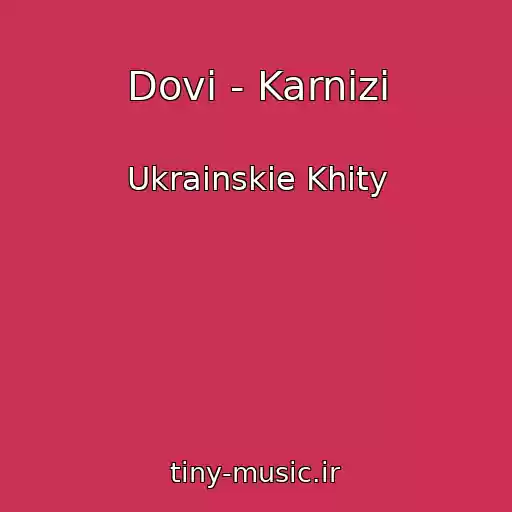 کاور آهنگ Dovi - Karnіzi از Ukrainskie Khity