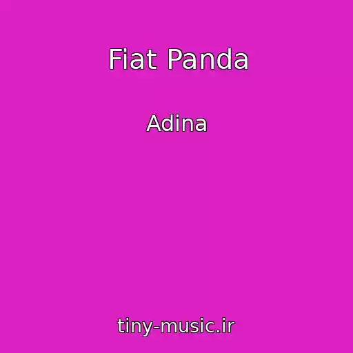 کاور آهنگ Fiat Panda از Adina