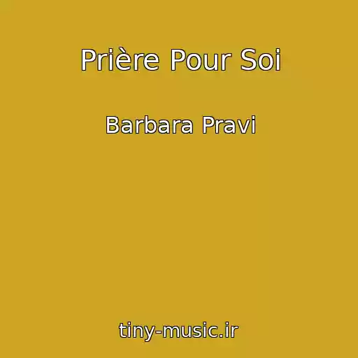 کاور آهنگ Prière Pour Soi از Barbara Pravi