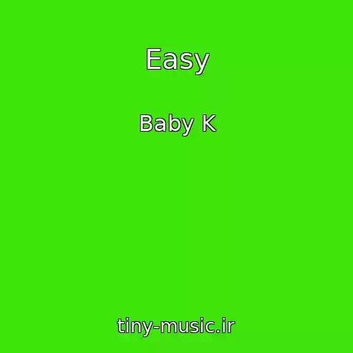 کاور آهنگ Easy از Baby K