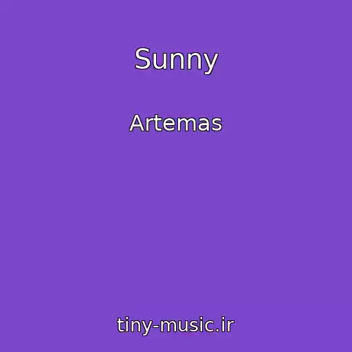 کاور آهنگ Sunny از Artemas
