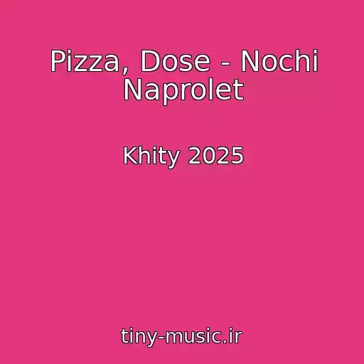 کاور آهنگ Pizza, Dose - Nochi Naprolet از Khity 2025