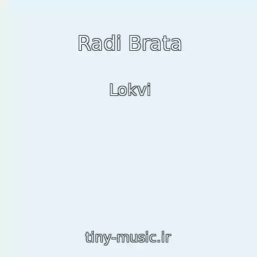 کاور آهنگ Radi Brata از Lokvi