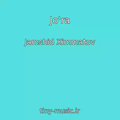 کاور آهنگ Jo'ra از Jamshid Ximmatov