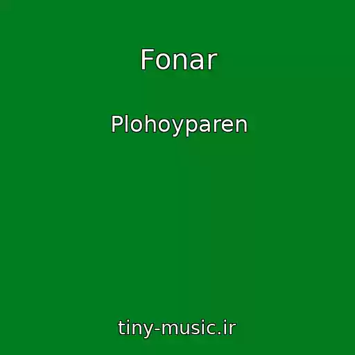 کاور آهنگ Fonar از Plohoyparen