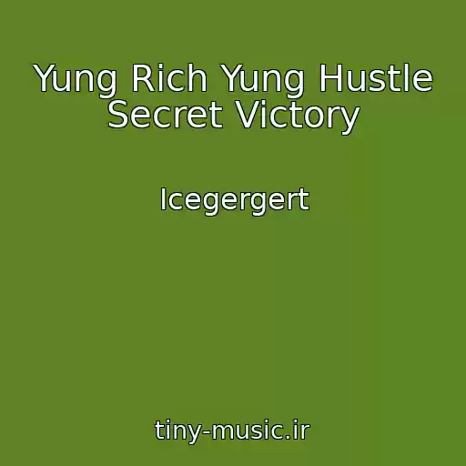 کاور آهنگ Yung Rich Yung Hustle Secret Victory از Icegergert