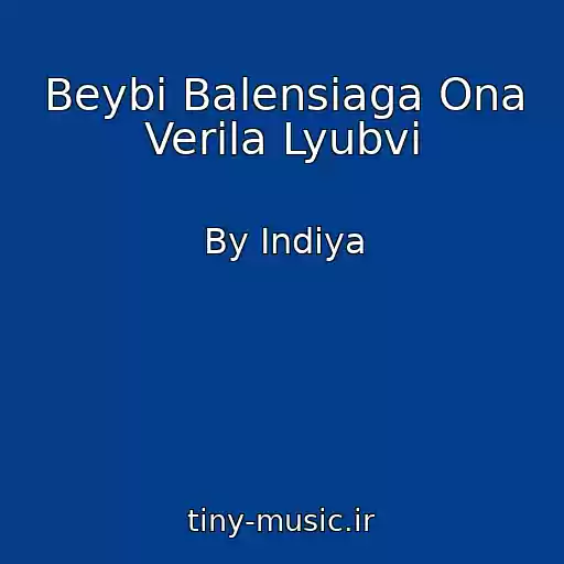 کاور آهنگ Beybi Balensiaga Ona Verila Lyubvi از By Indiya
