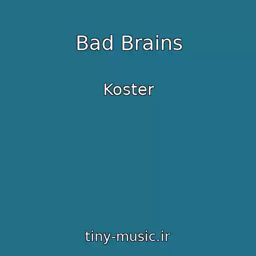 کاور آهنگ Bad Brains از Koster