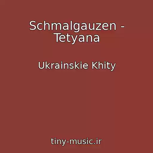 کاور آهنگ Schmalgauzen - Tetyana از Ukrainskie Khity