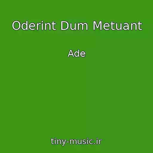 کاور آهنگ Oderint Dum Metuant از Ade