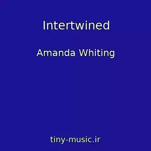 کاور آهنگ Intertwined از Amanda Whiting
