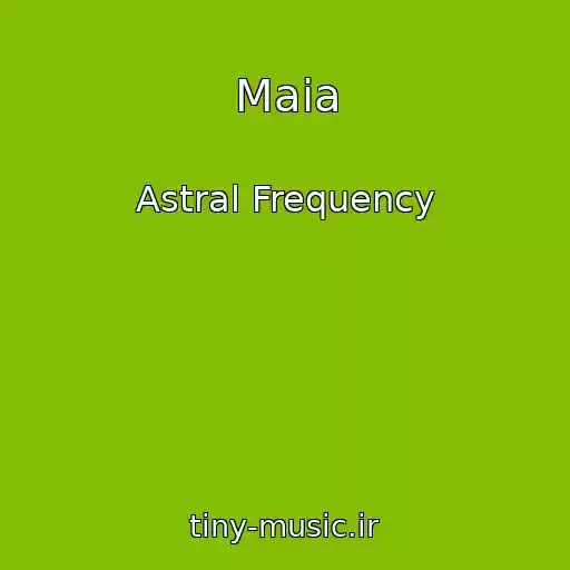 کاور آهنگ Maia از Astral Frequency