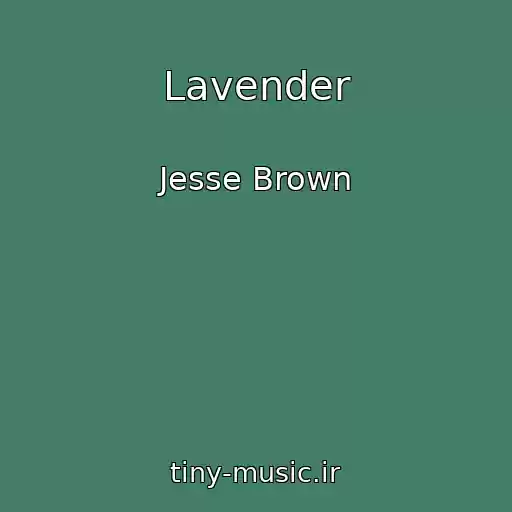 کاور آهنگ Lavender از Jesse Brown
