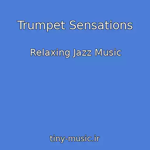 کاور آهنگ Trumpet Sensations از Relaxing Jazz Music