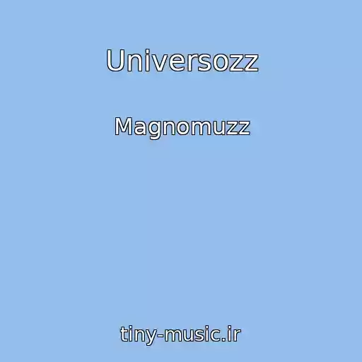 کاور آهنگ Universozz از Magnomuzz