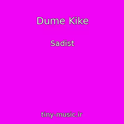 کاور آهنگ Dume Kike از Sadist