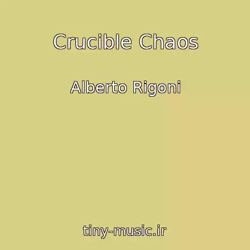 کاور آهنگ Crucible Chaos از Alberto Rigoni