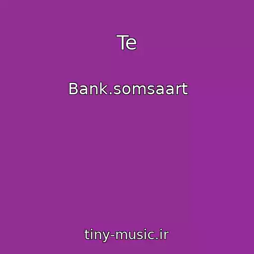 کاور آهنگ Te از Bank.somsaart