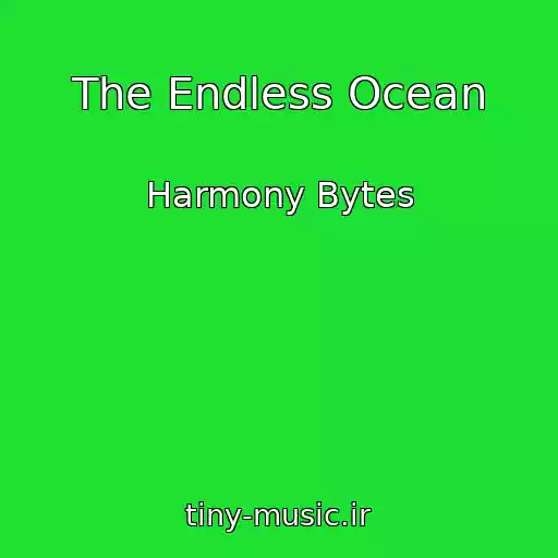 کاور آهنگ The Endless Ocean از Harmony Bytes