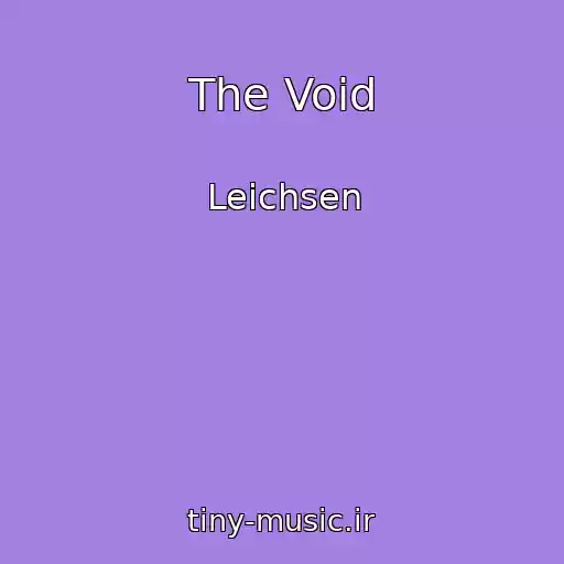 کاور آهنگ The Void از Leichsen