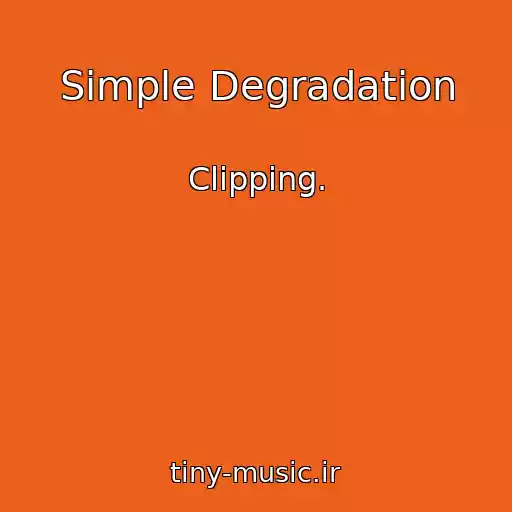 کاور آهنگ Simple Degradation از Clipping.