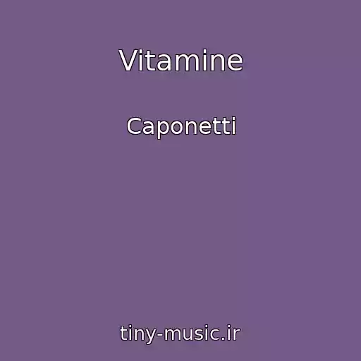 کاور آهنگ Vitamine از Caponetti