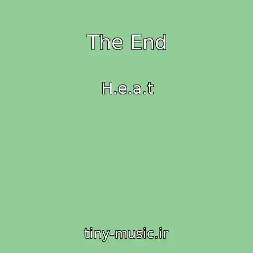 کاور آهنگ The End از H.e.a.t