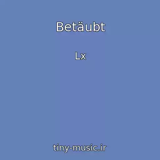 کاور آهنگ Betäubt از Lx