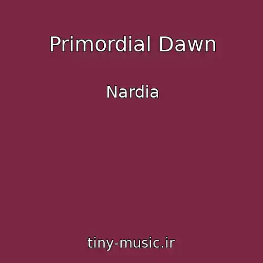 کاور آهنگ Primordial Dawn از Nardia