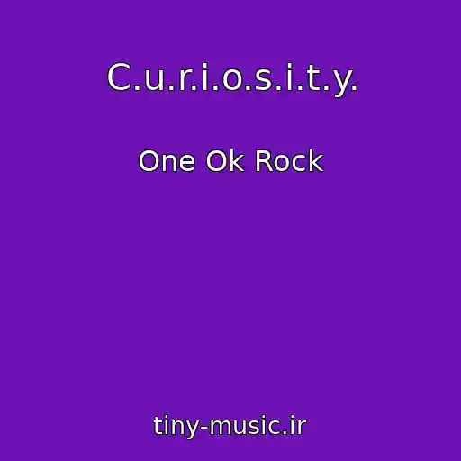کاور آهنگ C.u.r.i.o.s.i.t.y. از One Ok Rock