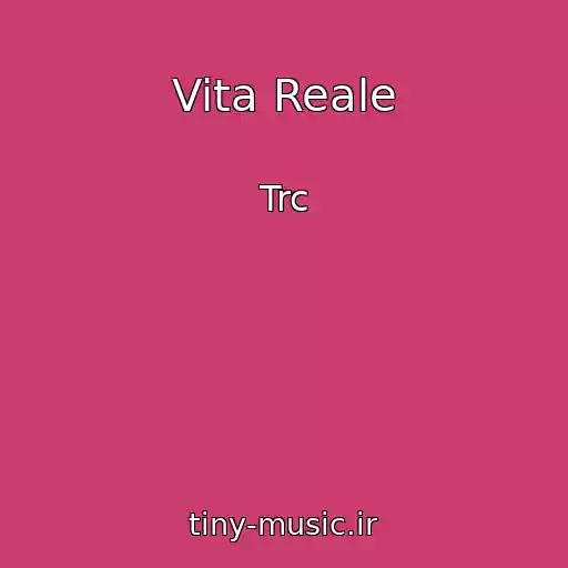 کاور آهنگ Vita Reale از Trc