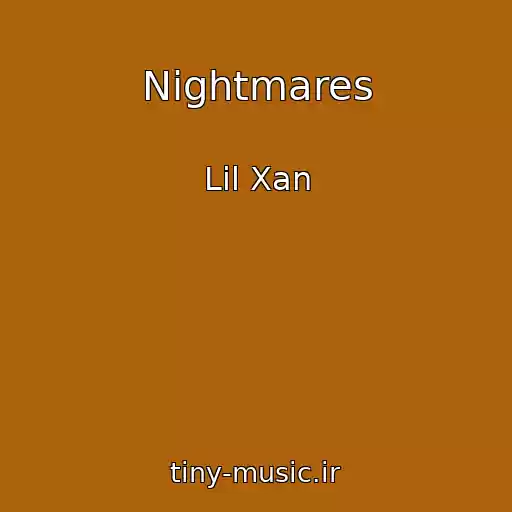 کاور آهنگ Nightmares از Lil Xan