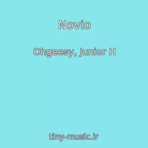 کاور آهنگ Novio از Ohgeesy, Junior H