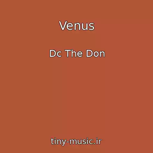 کاور آهنگ Venus از Dc The Don