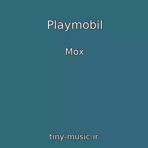کاور آهنگ Playmobil از Mox