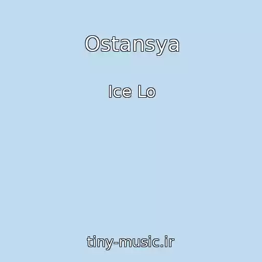 کاور آهنگ Ostansya از Ice Lo