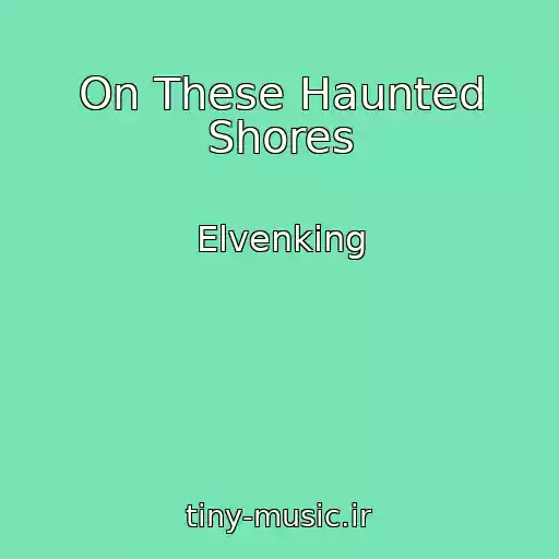 کاور آهنگ On These Haunted Shores از Elvenking