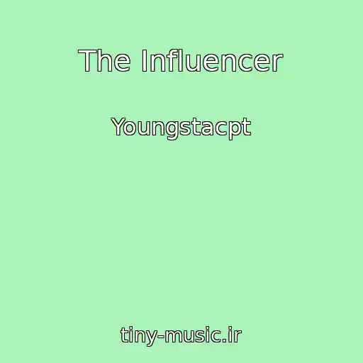 کاور آهنگ The Influencer از Youngstacpt