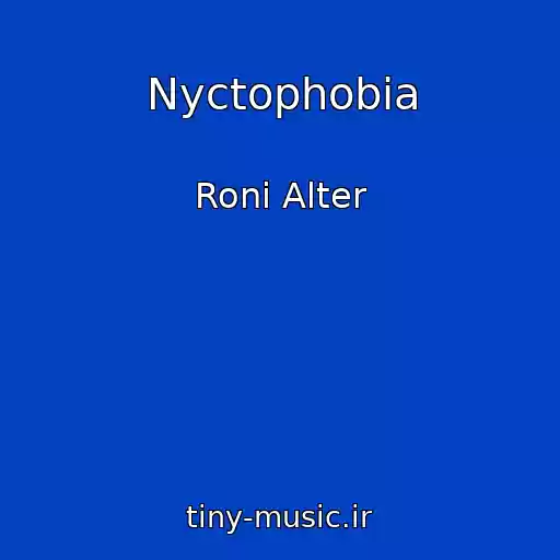 کاور آهنگ Nyctophobia از Roni Alter